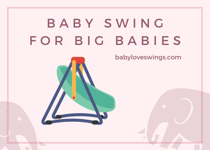 Baby Swing For Big and heavy Babies
